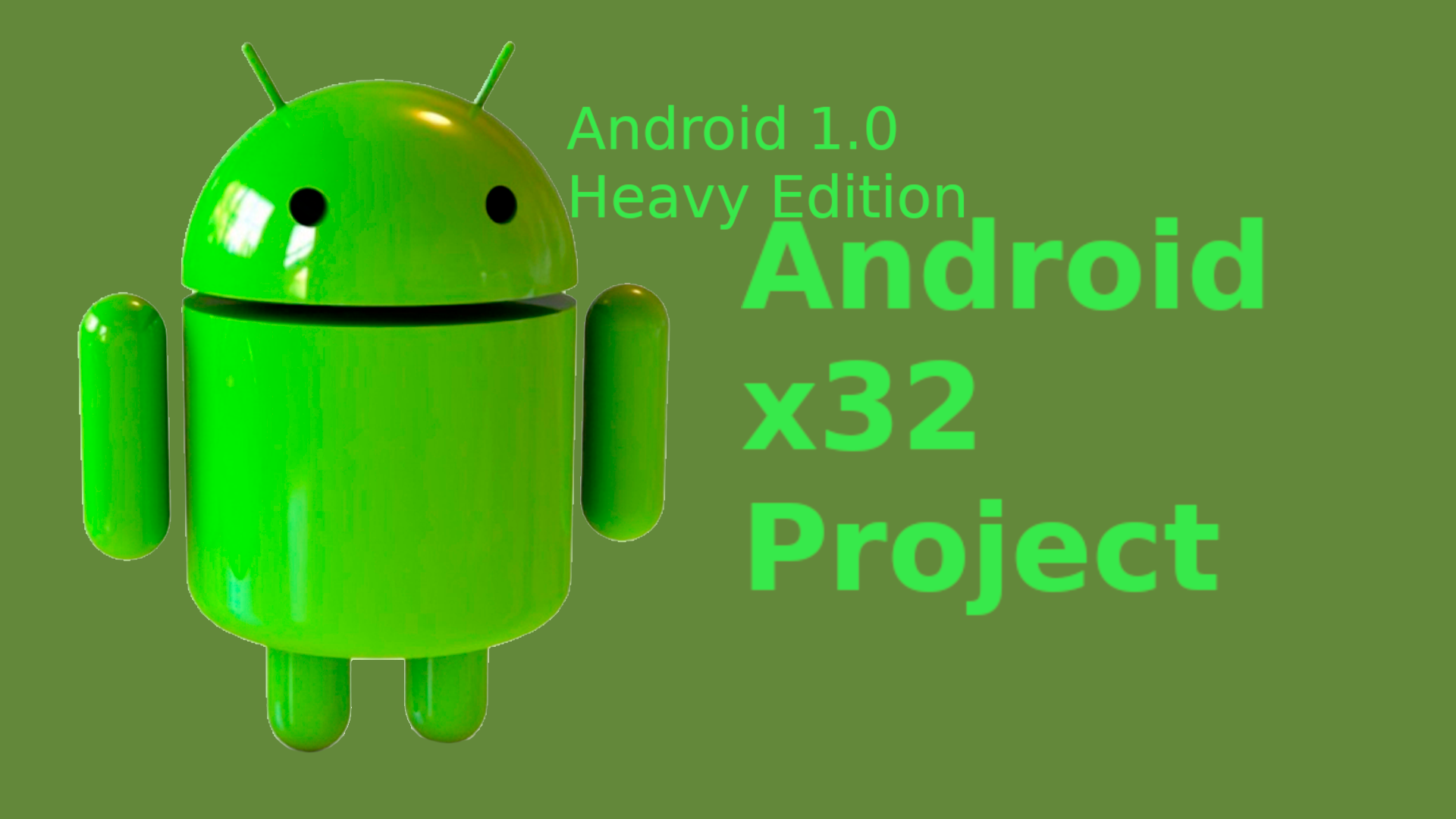 Android-x32_Android1.0_Heavy_Edition