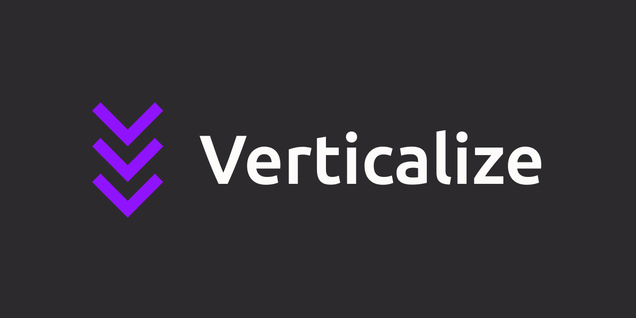 verticalize