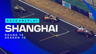 FE_S10_R12_SHANGHAI_FULL_RACE_REPLAY_V2_16x9