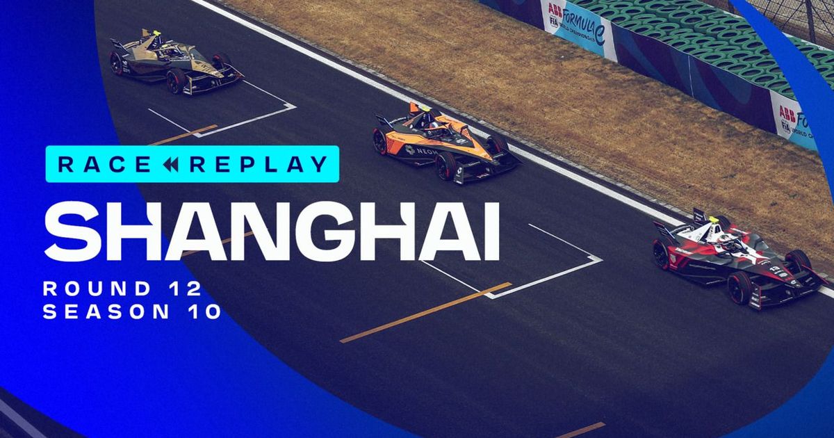 FE_S10_R12_SHANGHAI_FULL_RACE_REPLAY_V2_16x9