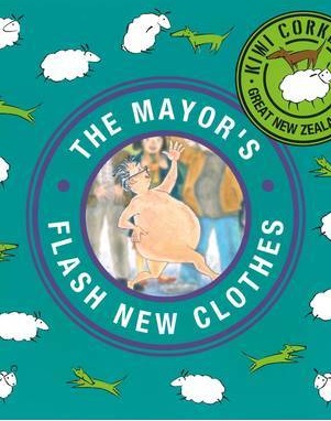 Cover of The Mayor’s Flash New Clothes