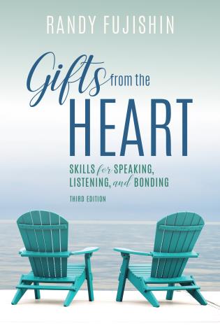 Cover image for the book Gifts from the Heart: Skills for Speaking, Listening, and Bonding, Third Edition