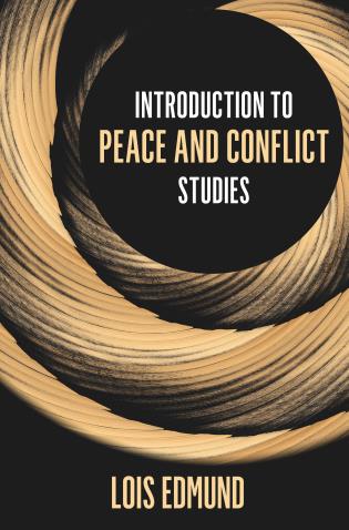 Cover image for the book Introduction to Peace and Conflict Studies