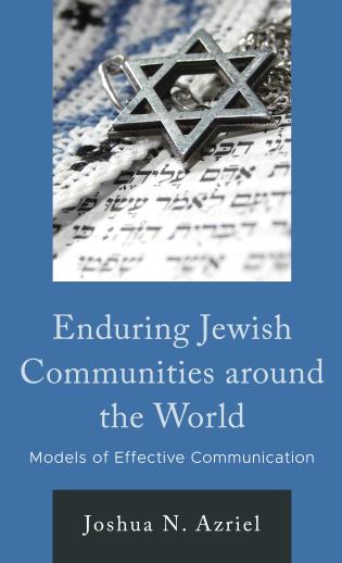 Cover image for the book Enduring Jewish Communities around the World: Models of Effective Communication