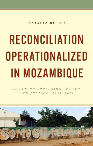 Cover Image of the book titled Reconciliation Operationalized in Mozambique