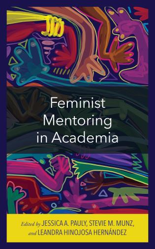 Cover image for the book Feminist Mentoring in Academia