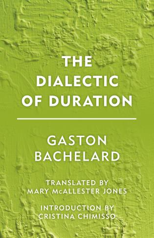 Cover image for the book The Dialectic of Duration