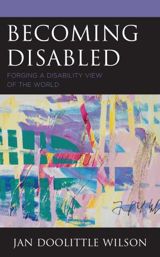 Cover Image of the book titled Becoming Disabled