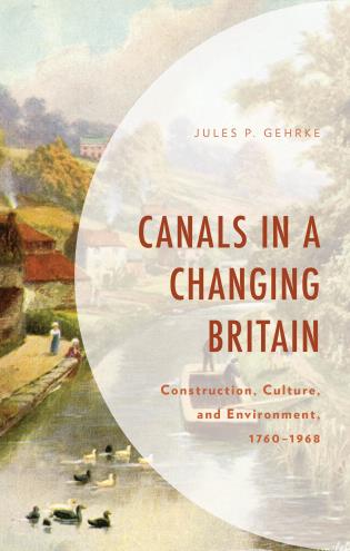 Cover Image of the book titled Canals in a Changing Britain