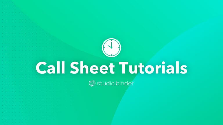 Call Sheet Tutorial - Featured Image - StudioBinder