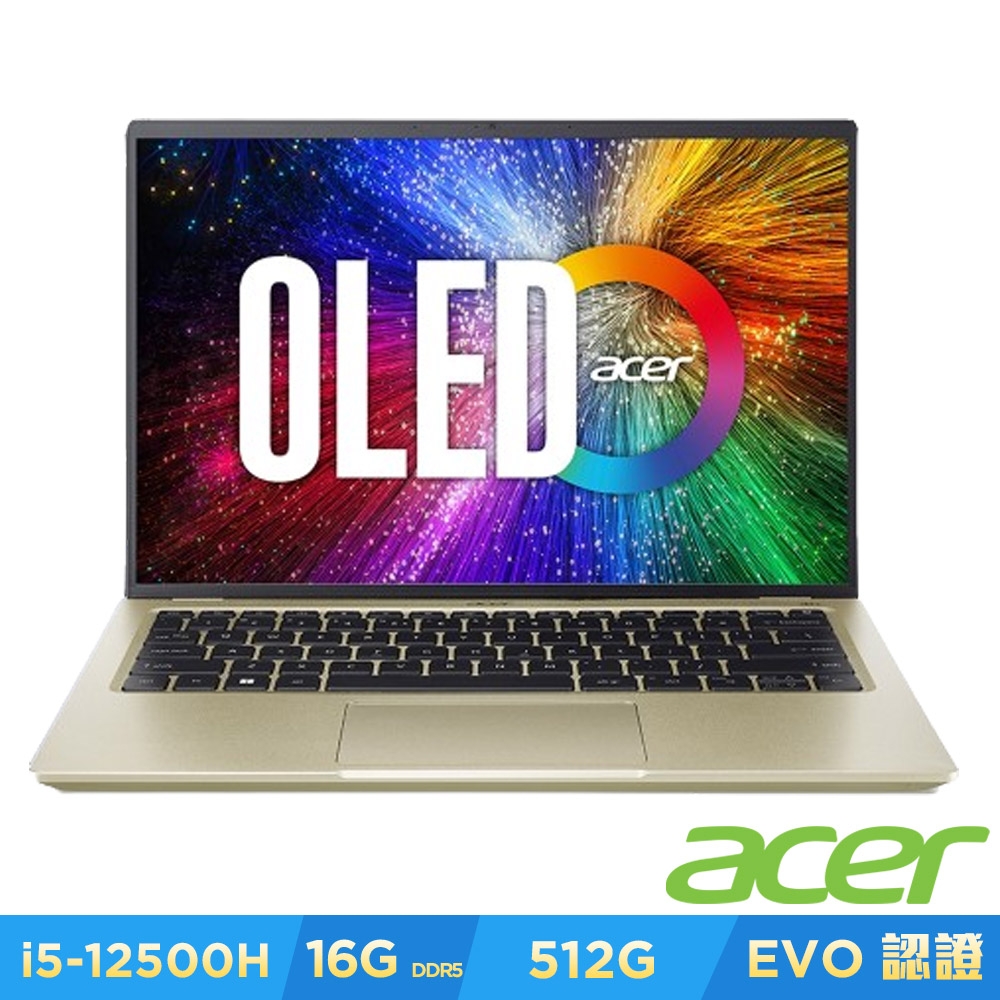 Acer 宏碁 Swift 3 SF314-71 14吋OLED輕薄筆電(i5-12500H/16G/512G/Win11)｜EVO認證