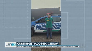 Polícia acredita que homem filmado matando a namorada premeditou o crime, em Jataí - Conversas entre a jovem e amigas, revelaram que ela já tinha sido ameaçada e agredida pelo rapaz.