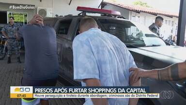 Polícia prende grupo do DF suspeito de furtar shoppings de Goiânia - Houve perseguição e tiroteio durante abordagem.