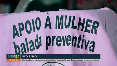 Não é Não: protocolo garante proteção à mulheres - Alguns bares já começaram a adotar protocolo que deve começar a valer em junho