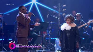 Alcione e Mumuzinho cantam 'Estranha Loucura' - Confira!