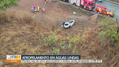 Homem sai de carro para sinalizar acidente e acaba sendo atropelado na BR-070 - Caso aconteceu em Águas Lindas de Goiás.