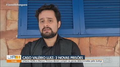 Caso Valério Luiz: Justiça decreta duas novas prisões - Urbano Malta e Marcus Vinícius devem cumprir as penas determinadas pela Justiça.