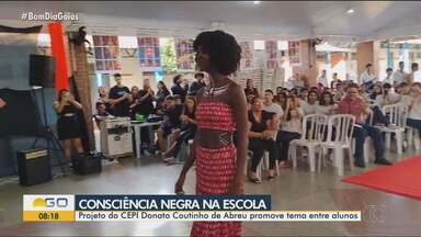 Consciência Negra é tema de projeto em escola estadual de Goiânia - Cepi Donato Coutinho de Abreu promoveu atividades com alunos.