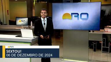 Confira a íntegra do BDRO de sexta-feira, 06 de dezembro - Vejas as principais notícias de Rondônia nas primeiras horas da manhã.