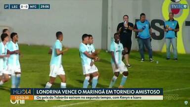 Londrina vence o Maringá em torneio amistoso - Os gols do Tubarão saíram no segundo tempo, com Kevyn e Ícaro.