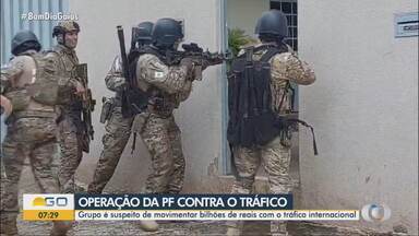 Grupo é suspeito de movimentar quantias biolionárias com tráfico de drogas - Segundo a Polícia Federal, grupo é bem organizado e violento.