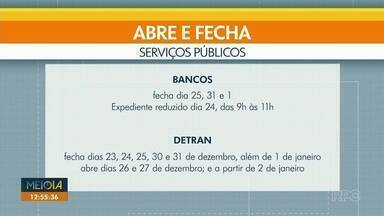 Confira o que abre e fecha neste fim de ano - Prédios públicos terão expediente diferenciado a partir do dia 20.