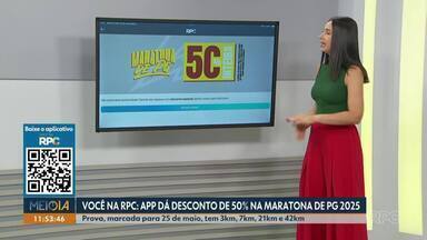 Maratona de PG: Cupom no app Você na RPC dá desconto de 50% na inscrição - Prova, marcada para 25 de maio, tem 3km, 7km, 21km e 42km.