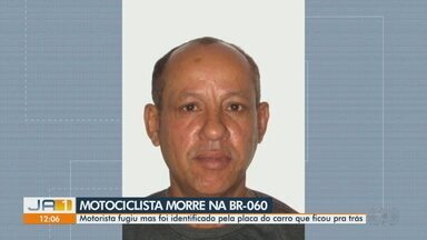 Motorista atropela e mata motociclista na BR-060 - Polícia conseguiu identificá-lo pela placa do carro que ficou no local do acidente.