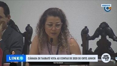 Câmara de Taubaté vota as contas de 2020 de Ortiz Junior - Veja o vídeo exibido no Link Vanguarda.