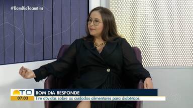 Médica explica cuidados alimentares para diabéticos no Bom Dia Responde - Médica explica cuidados alimentares para diabéticos no Bom Dia Responde