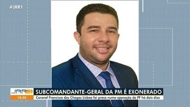 Subcomandante-geral foi exonerado do cargo no mesmo dia em que foi preso - O subcomandante-geral da Polícia Militar, coronel Francisco das Chagas Lisboa, foi exonerado do cargo no mesmo dia em que foi preso pela Polícia Federal numa operação que investiga o apoio financeiro do tráfico de drogas para compra de votos.