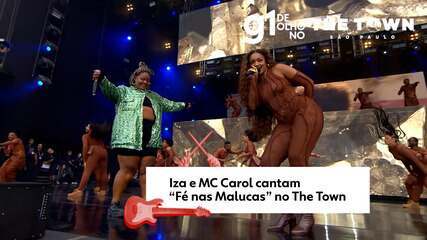 Iza e MC Carol cantam 'Fé nas malucas' no The Town