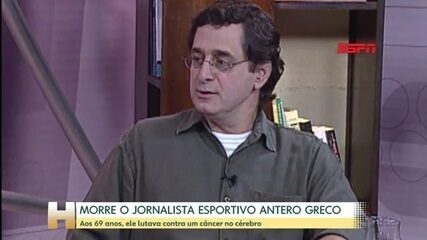 Morre Antero Greco, jornalista esportivo, aos 69 anos