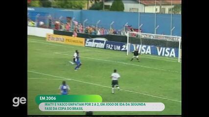 Em 2006, Iraty e Vasco empatam por 2 a 2 em jogo de ida da 2ª fase da Copa do Brasil