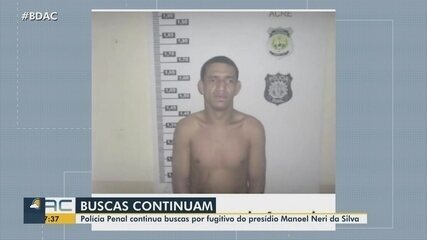 Polícia Penal continua buscas por fugitivo do presídio Manoel Neri da Silva