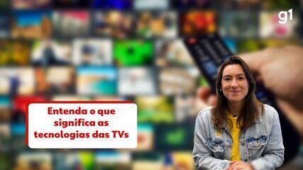 Entenda o que significam as tecnologias das TVs