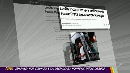 Jeh passa por cirurgia e vai desfalcar a Ponte Preta no início de 2025