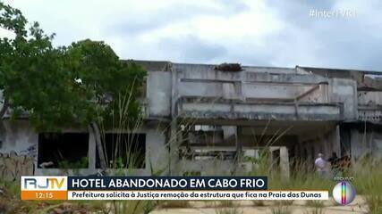 Por recomendação do MPF, Cabo Frio busca demolição de hotel abandonado em praia