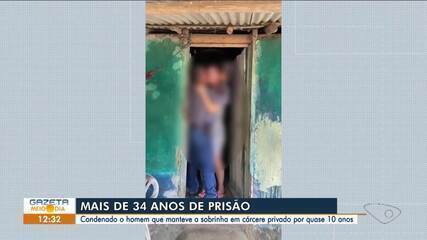 Condenado homem que manteve a sobrinha em cárcere privado por quase 10 anos