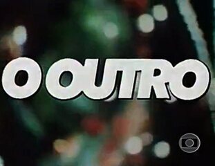 Abertura da novela 'O Outro' (1987).