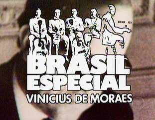 Abertura do programa Brasil Especial – Vinicius de Moraes. Exibido em 15/09/1977.