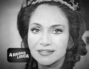 Webdoc sobre a novela 'A Rainha Louca', com entrevistas exclusivas do Memória Globo.