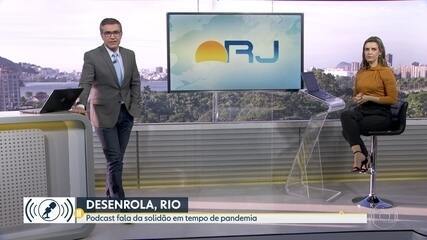 Desenrola, Rio fala da solidão em tempos de pandemia