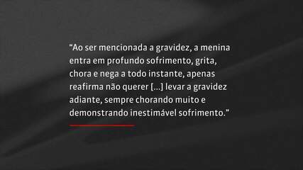 Em decisão que autoriza aborto de menina, juiz diz:‘Só de tocar no assunto, grita e chora'