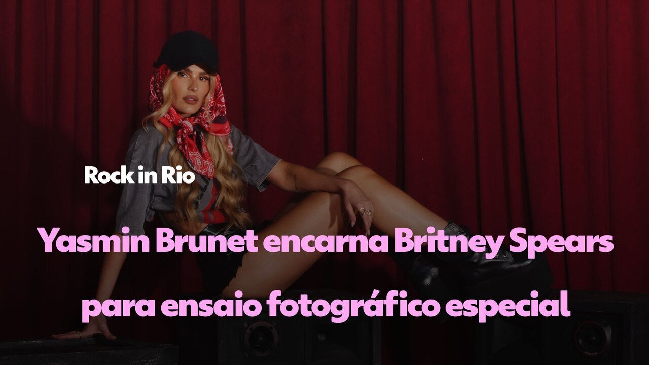 Yasmin Brunet encarna Britney Spears para ensaio fotográfico especial do Rock in Rio