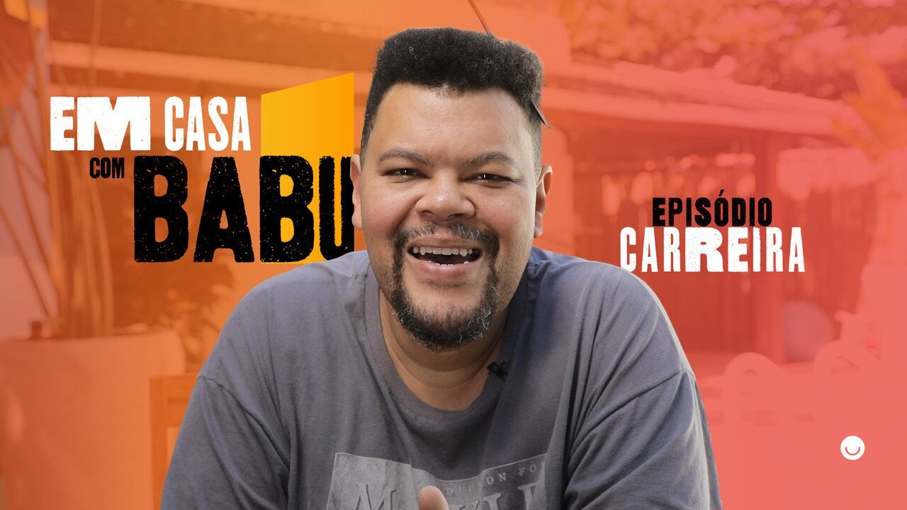 Em Casa Com Babu: Episódio - Carreira