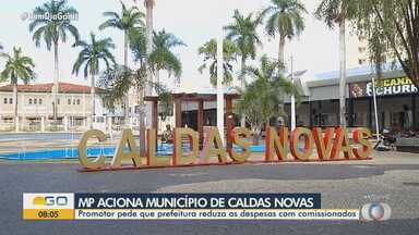 Ministério Público pede redução de gastos com servidores em Caldas Novas - Prefeitura deve apresentar plano de readequação em 15 dias.