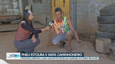 Caminhoneiro morre após pneu estourar em Padre Bernardo - Testemunha contou que Edson Rodrigues estava enchendo o pneu quando ele estourou e atingiu seu rosto, que ficou desfigurado.