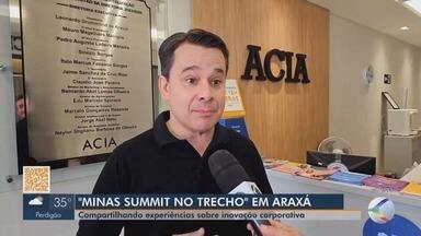 Araxá recebe o 'Minas Summit no Trecho' - Evento é uma extensão do maior evento e inovação corporativa de MG.