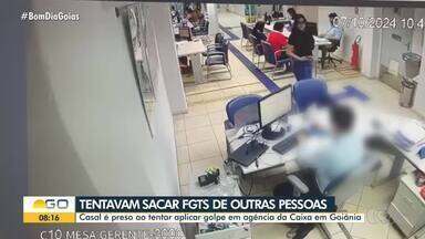 Polícia divulga imagens de mulher suspeita de aplicar golpes do FGTS - Casal é preso ao tentar aplicar golpe em agência da Caixa em Goiânia.